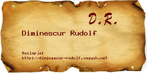 Diminescur Rudolf névjegykártya
